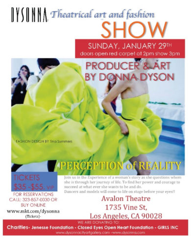 Dysonna Theatrical Art & Fashion Show @ Avalon Theatre | Los Angeles | California | United States